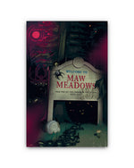Gothic-style sign for 'Maw Meadows' with a dark, eerie atmosphere.